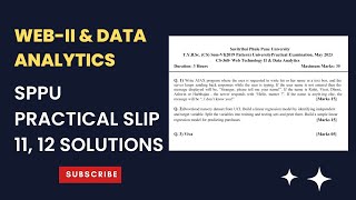 tybsc wt & data analytics practical slip 11 and 12 solutions| tybsc data analytics sppu slips 2023