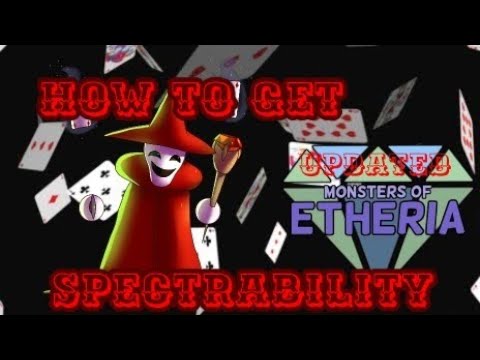 Roblox Monsters Of Etheria How To Get Spectrability