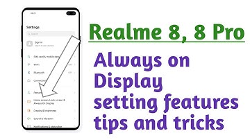 Realme 8 , 8 Pro , Always on Display setting features How to use