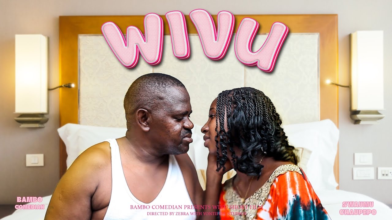 Wivu - Romance ❤️ Short Film | Starring, Bambo Comedian, Chaupepo.