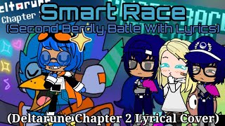 The Ethans React To:Smart Race With Lyrics: (Deltarune Lyrical Cover) By MaimyMayo (Gacha Club)