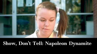 Show, Don't Tell: Napoleon Dynamite #moviereview #movie