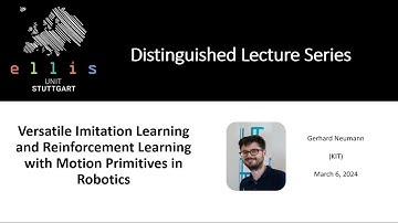 ELLIS Stuttgart - Distinguished Lecture Series - Talk by Gerhard Neumann