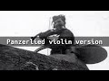 Panzerlied violin version