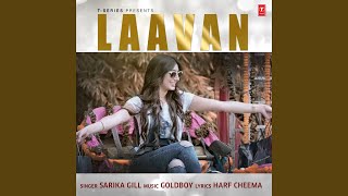 LAAVAN - SARIKA GILL, GOLDBOY, HARF CHEEMA