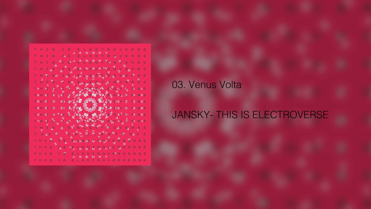 Watch Janksy - Venus Volta on YouTube Watch Janksy - Venus Volta on YouTube