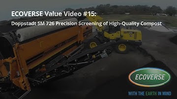 Value Video #15—Doppstadt SM 726 Precision Screening of High-Quality Compost