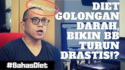 DIET GOLONGAN DARAH, DIET SEMPURNA UNTUK MANUSIA!? INI PENJELASANNYA #BahasDiet - Durasi: 5.51. DIET GOLONGAN DARAH, DIET SEMPURNA UNTUK MANUSIA!? INI PENJELASANNYA #BahasDiet - Durasi: 5.51.