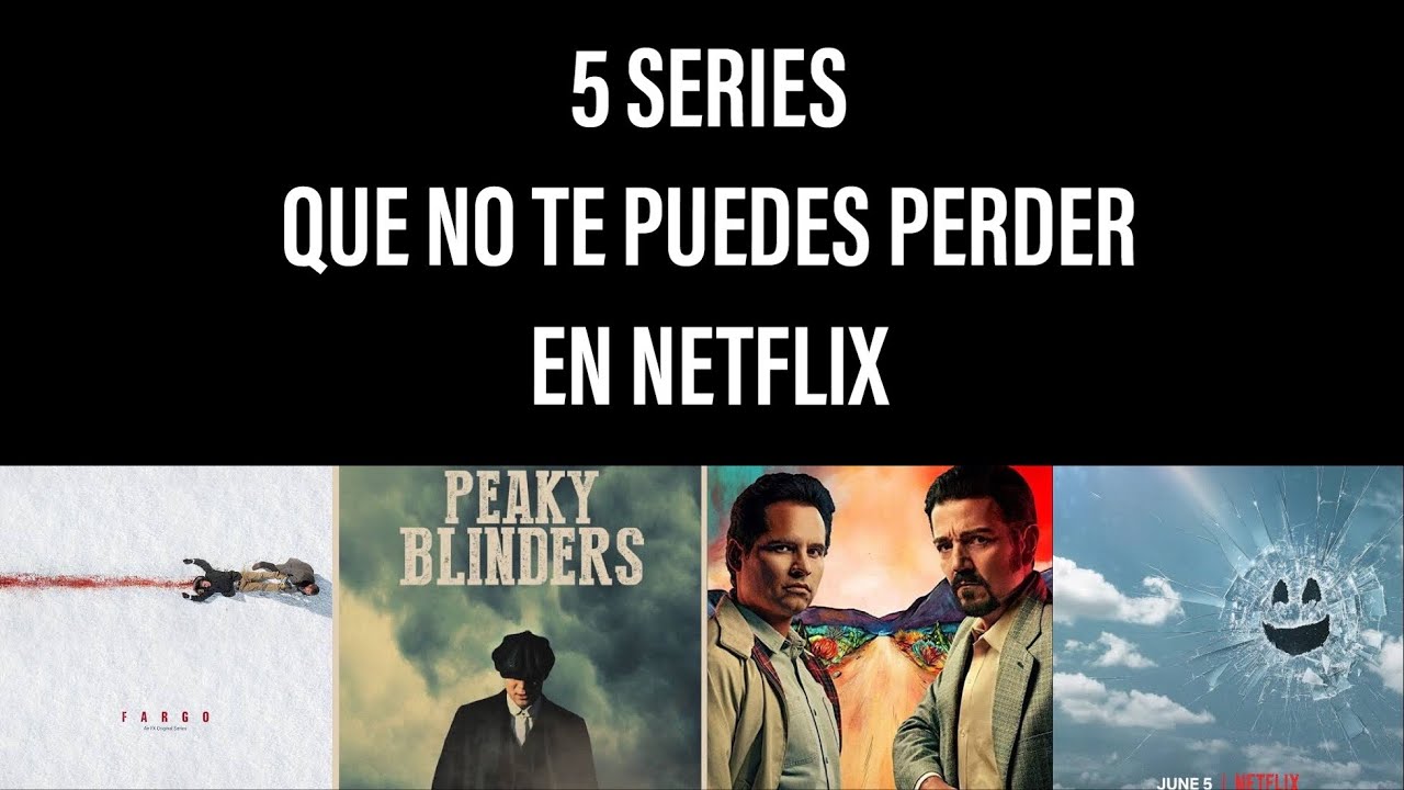 5 series que no te puedes perder en Netflix / Recomendación - YouTube