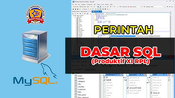 PERINTAH DASAR SQL PART 1 (Produktif XI RPL) | SMK MULTI KARYA