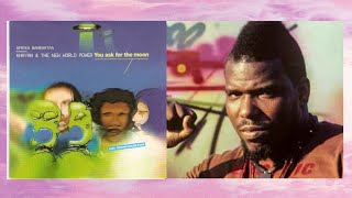 Afrika Bambaataa PRES. KHAYAN & THE NEW WORLD POWER_You Ask For The Moon