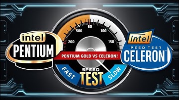 Pentium Gold vs Intel Celeron speed test