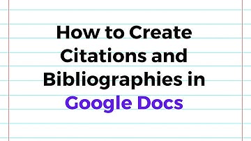 How to Cite Sources and Create a Bibliography in Google Docs