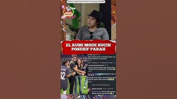 ELSYIFA, El Rumi mode bucin #elrumi #syifahadju #elsyifa