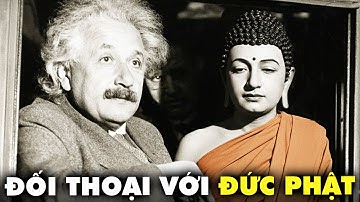 Có Người Đã LIÊN LẠC ĐƯỢC VỚI ĐỨC PHẬT Tại Niết Bàn? | Thế Giới Cổ Đại