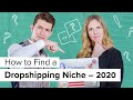 How to Find a Dropshipping Niche in 2020
