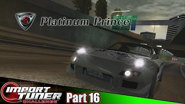 Platinum Prince Boss Battle & Next Boss Cutscenes! | Import Tuner Challenge Part 16