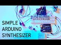 Simple Arduino Synthesizer Build