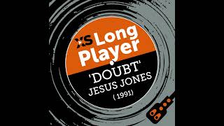 Jesus Jones "Doubt" with Mike Edwards