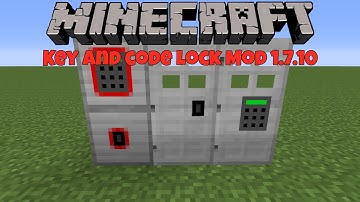 Minecraft: Key And Code Lock Mod 1.7.10