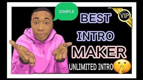 Get pro version vip unlocked free how to create intro how to get intro maker pro genuine method app