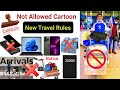 Not Allowed Cartoon Luggage |prohibited items in flight baggage | Saudi Arabia Airport rules