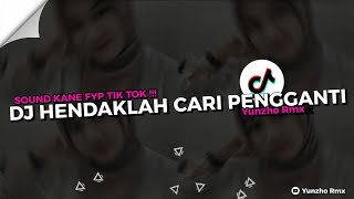 DJ HENDAKLAH CARI PENGGANTI (ARIEF) SOUND JJ VIRAL TIK TOK MENGKANE FULL BASS !!!