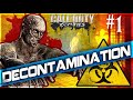 Decontamination - Custom Zombies Part 1 -Honey Badger