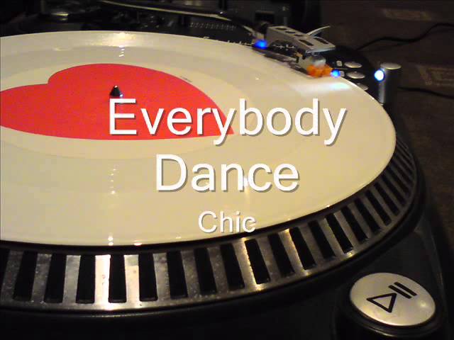 Everybody Dance   Chic