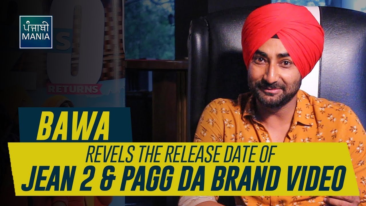 Ranjit Bawa Reveals the Release Dates of Jean 2 & Pagg Da Brand Video | Part -3 | Punjabi Mania