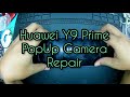 Huawei Y9 Prime Popup Camera Repair