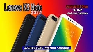 Lenovo K5 Note (2018) - First look! Specifications, Price, Release date, Design and More