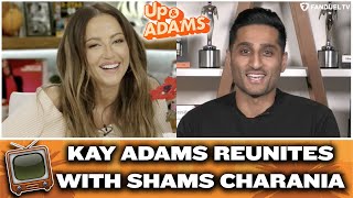 Shams Charania Reunites With Kay Adams! | Up & Adams