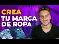 Como crear una marca de Ropa - Así cree la mía