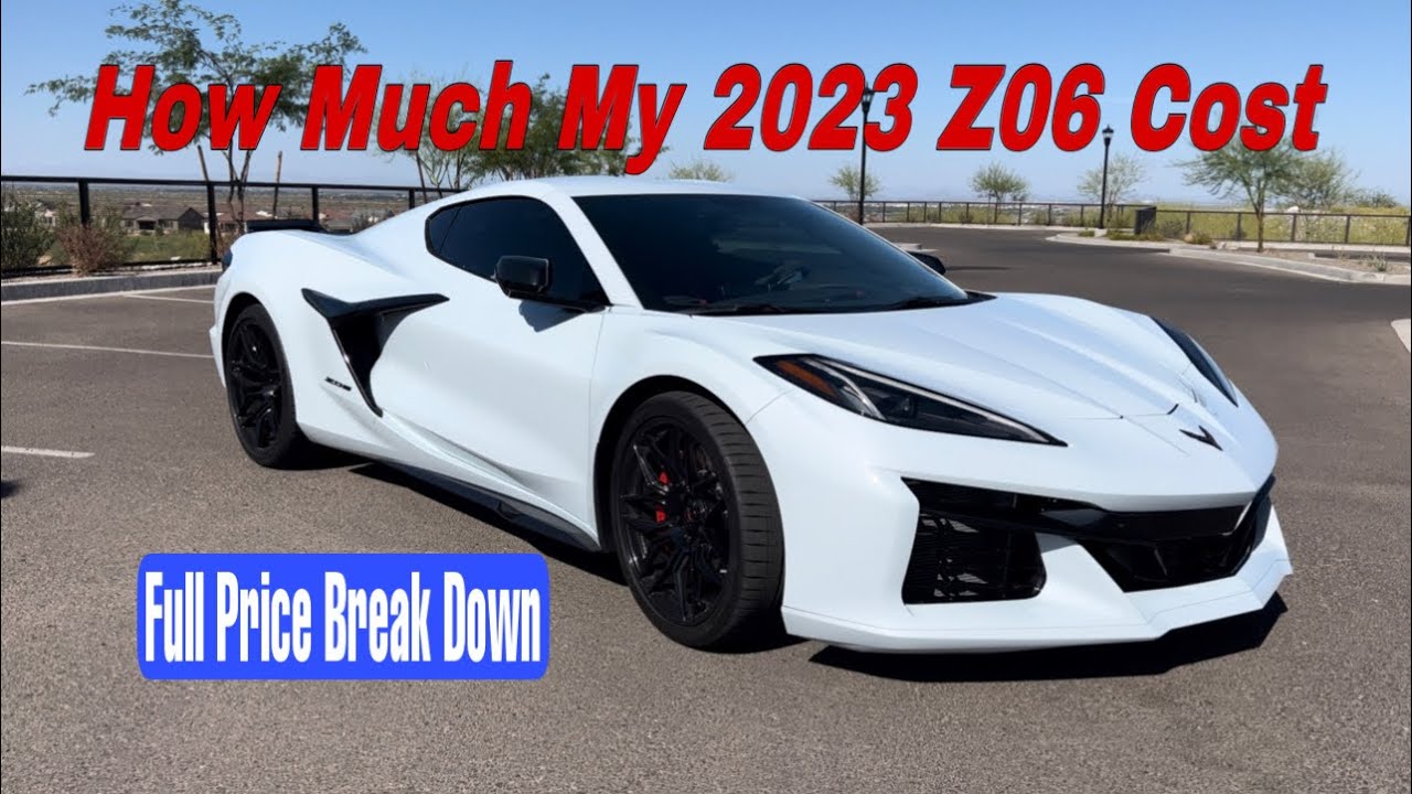 How Much Does The 2023 Corvette Z06 Really Cost Revealing The Price How Much Does The 2023 Corvette Z06 Really Cost Revealing The Price