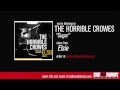 The Horrible Crowes - Sugar (Official Audio)