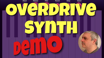 MobyPixel Overdrive Synth - Short Tutorial and Demo