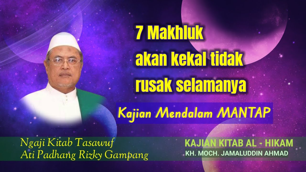 235# 7 Makhluk akan kekal tidak rusak selamanya