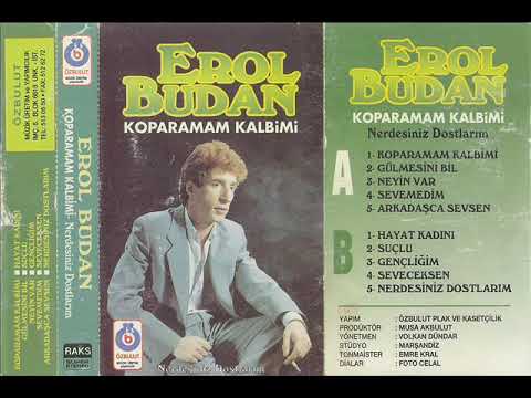 Erol Budan - Koparamam Kalbimi 1989 (320 Kbps)