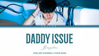 BANGCHAN -DADDY ISSUES | THE NEIGHBORHOOD |COLOR CODED LYRICS | AI COVERS Resimi