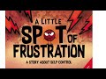 Understanding Frustration and Self-Control