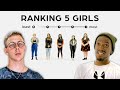 Ranking Women By Attractiveness - 5 Guys vs 5 Girls