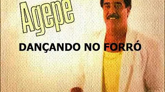 Dançando Forró Agepê Dançando Forró Agepê