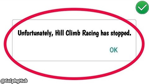 How to fix unfortunately hill climb racing has stopped | Hill Climb Racing keeps stopping fixed #fix