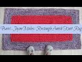 How to make a Rectangle Amish knot (toothbrush) rag rug - tutorial