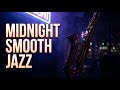Midnight Smooth Jazz 90s 🌃 Soft Saxophone Jazz for Night Drive, Relax, Sleep & Chill Lounge Vibes