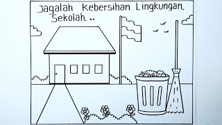 Cara membuat Poster kebersihan lingkungan sekolah yang mudah
