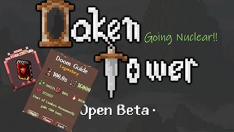 3 ⭐️ Doom Guide is an absolute Missile!! - [Oaken Tower]