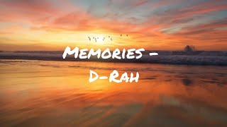 D-Rah - memories....