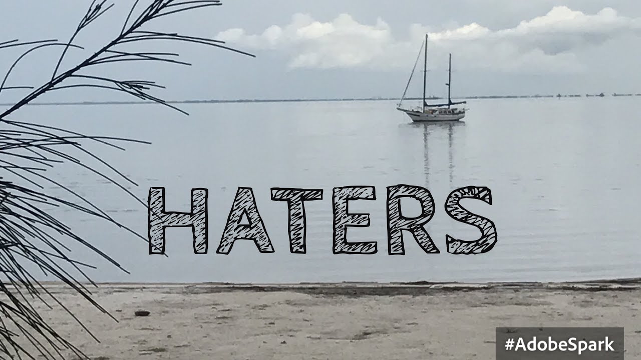 Sea Rover Vlog #11 Haters